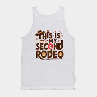 This is my second rodeo Tank Top